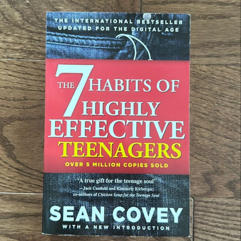 The 7 Habits of Highly Effective Teenagers 