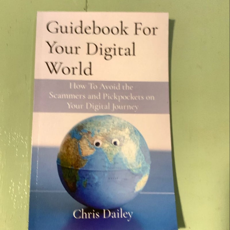 Guidebook for Your Digital World