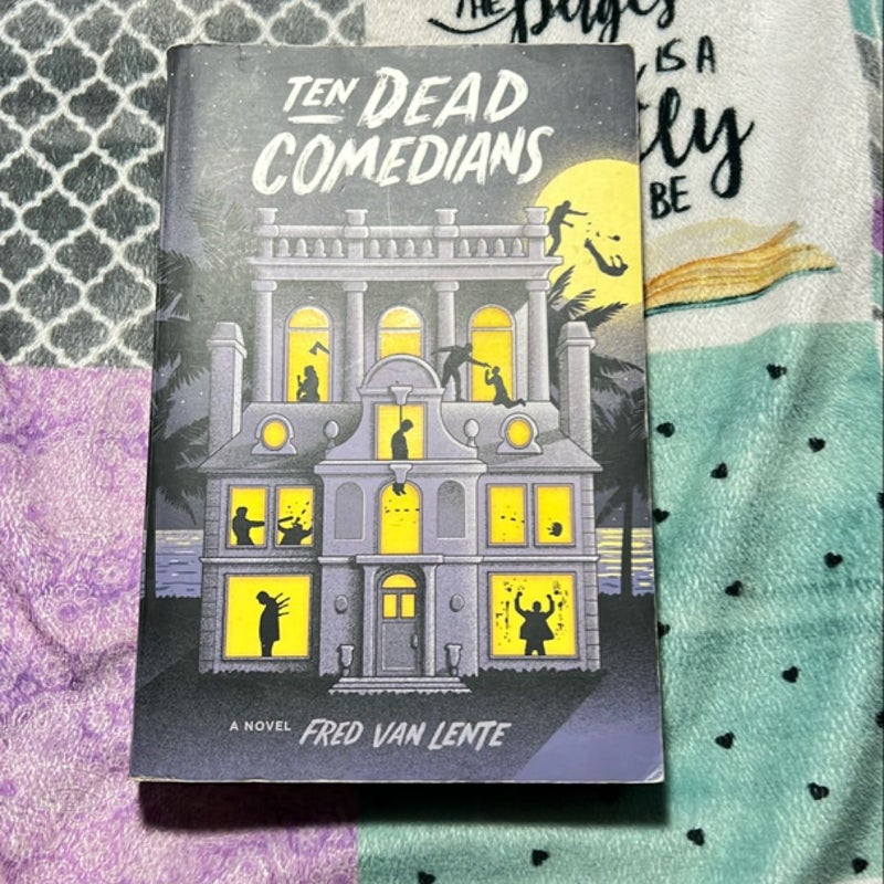 Ten Dead Comedians