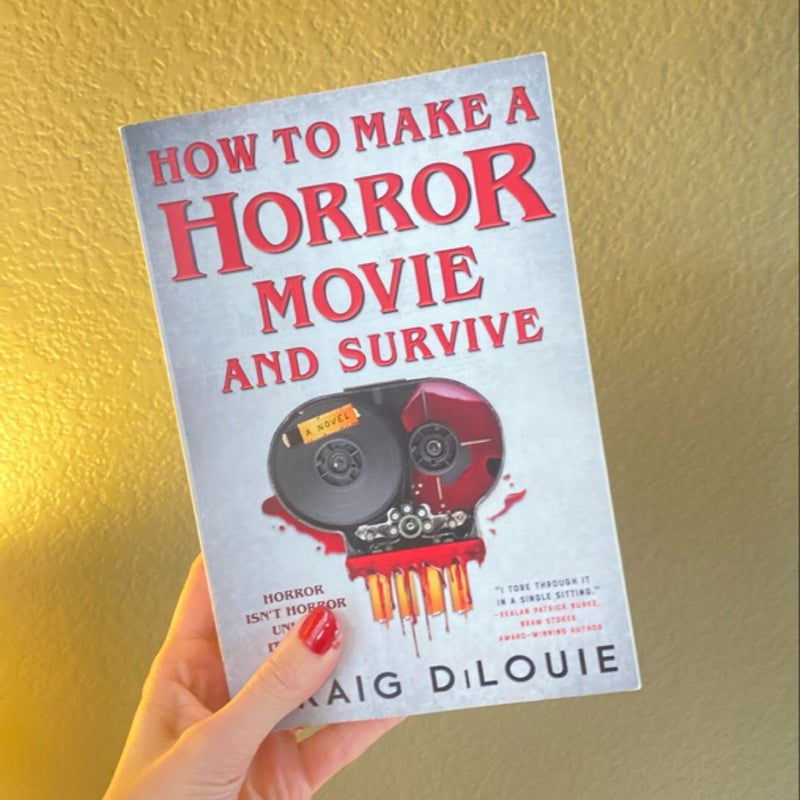 How to Make a Horror Movie and Survive