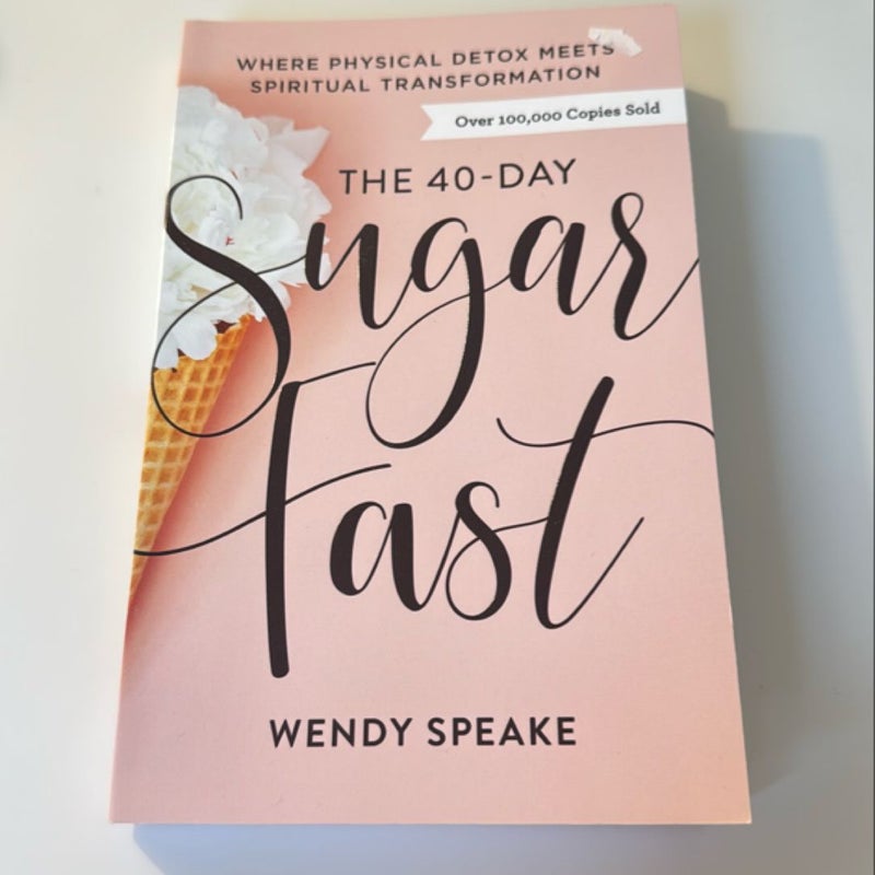 The 40-Day Sugar Fast