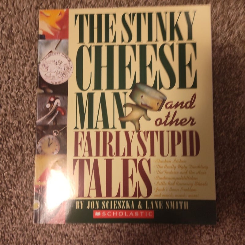 The Stinky Cheese Man and Other Fairly Stupid Tales