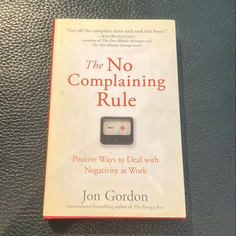 The No Complaining Rule