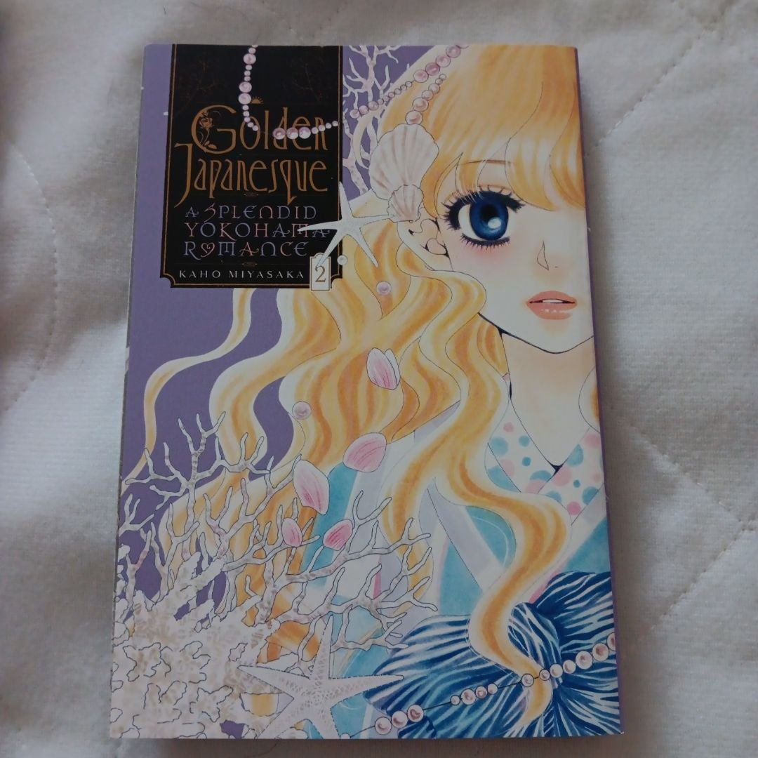 Golden Japanesque: a Splendid Yokohama Romance, Vol. 2