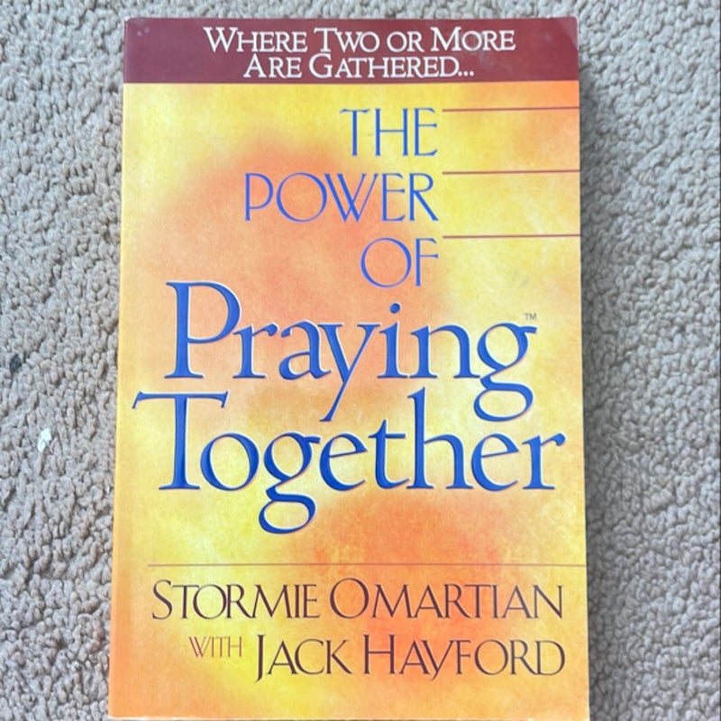 The Power of Praying Together