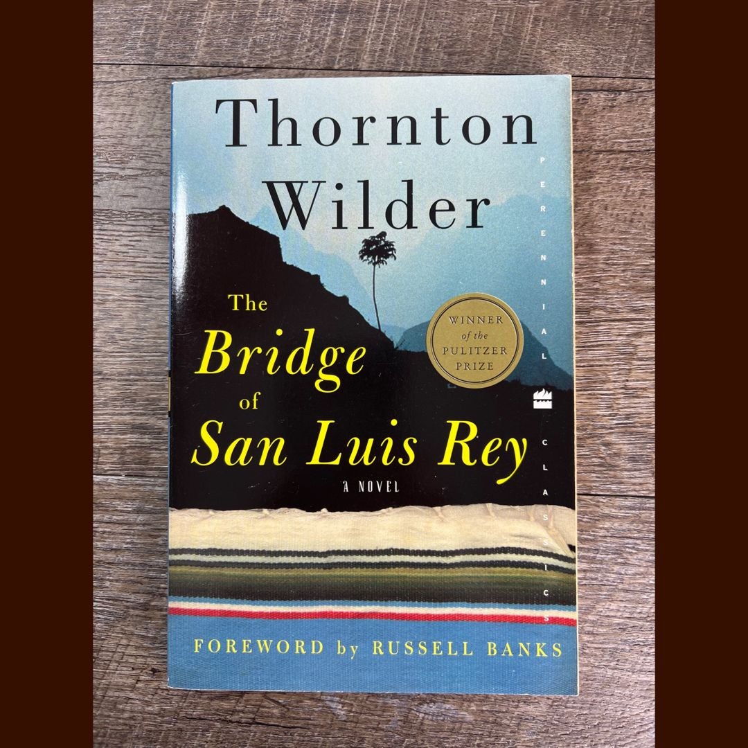 The Bridge of San Luis Rey