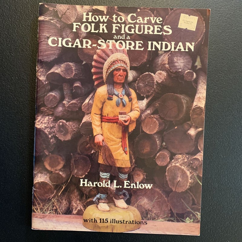 How to Carve Folk Figures and a Cigar-Store Indian