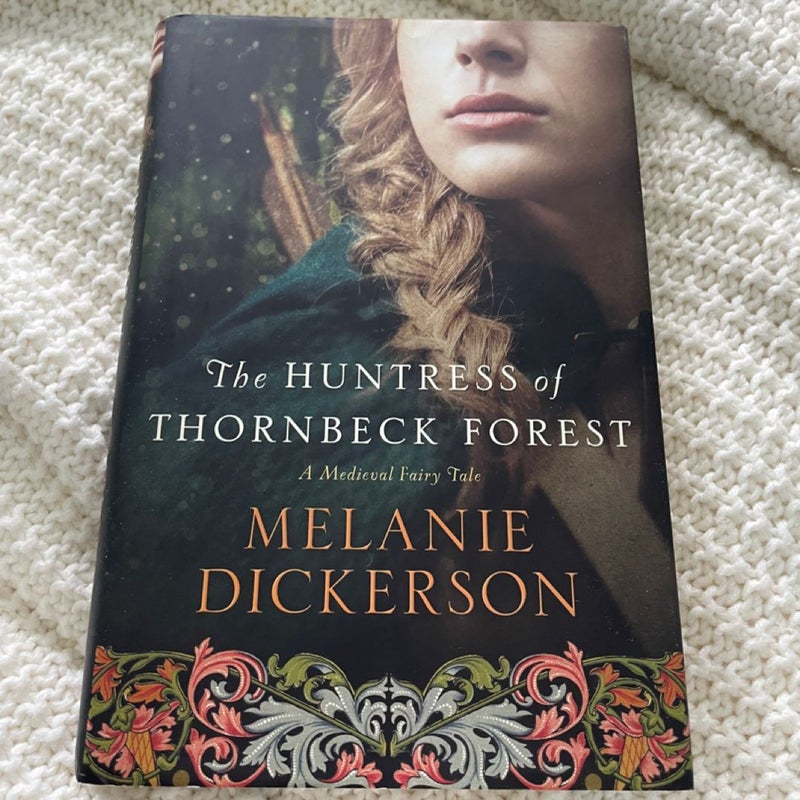 The Huntress of Thornbeck Forest