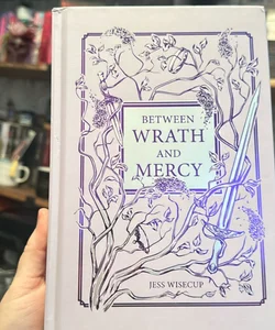 Between Wrath and Mercy -Bookish Box Exclusive 