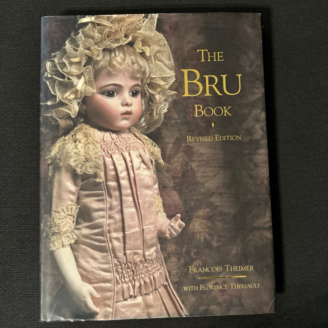 The Jumeau Book by Florence Theriault; Francois Theimer, Hardcover