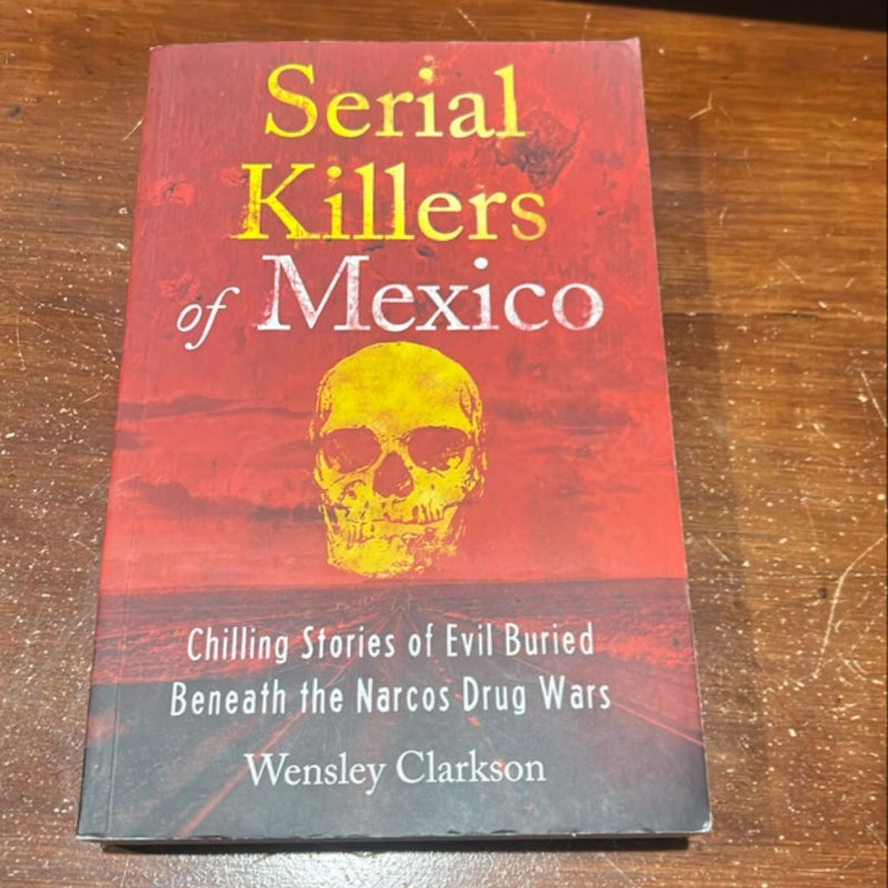 Serial Killers of Mexico