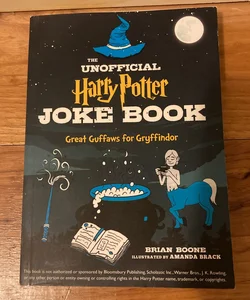 The Unofficial Harry Potter Joke Book: Great Guffaws for Gryffindor