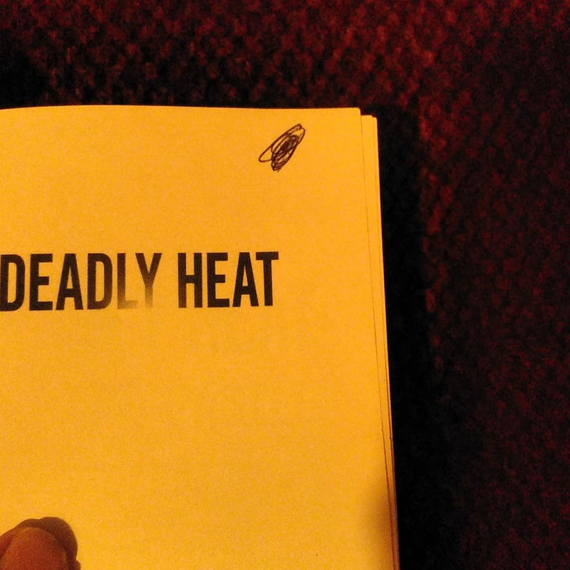 Deadly Heat
