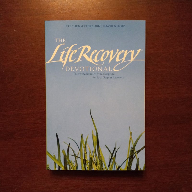 The Life Recovery Devotional