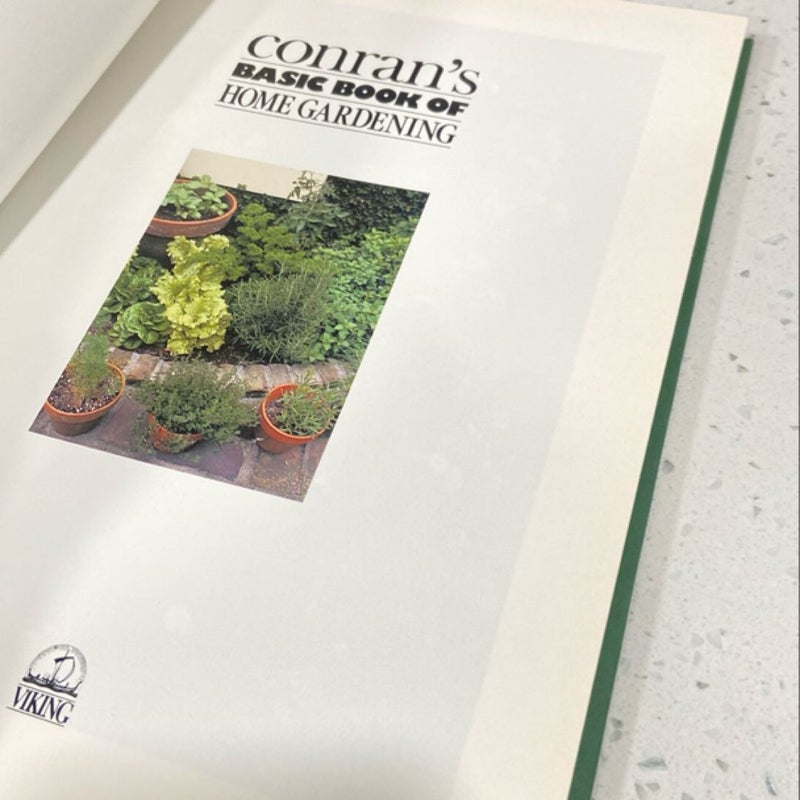 Conran’s Basic Book Of Home Gardening