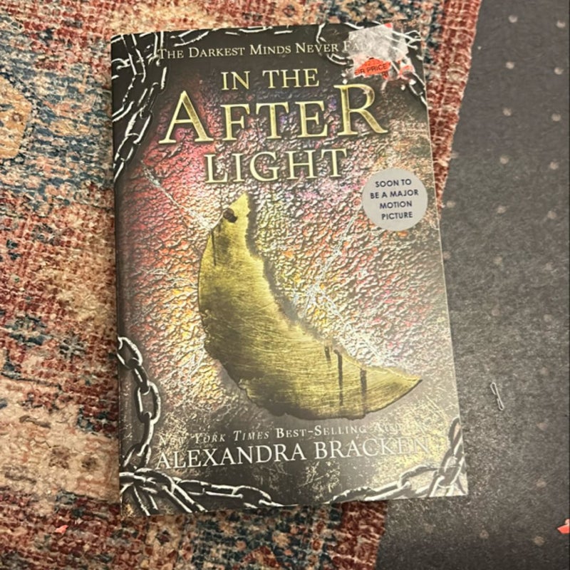 In the Afterlight (a Darkest Minds Novel)