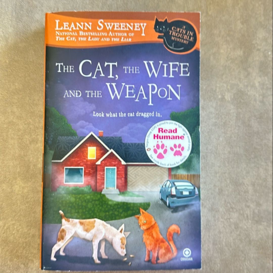 Read Humane the Cat, the Wife and the Weapon