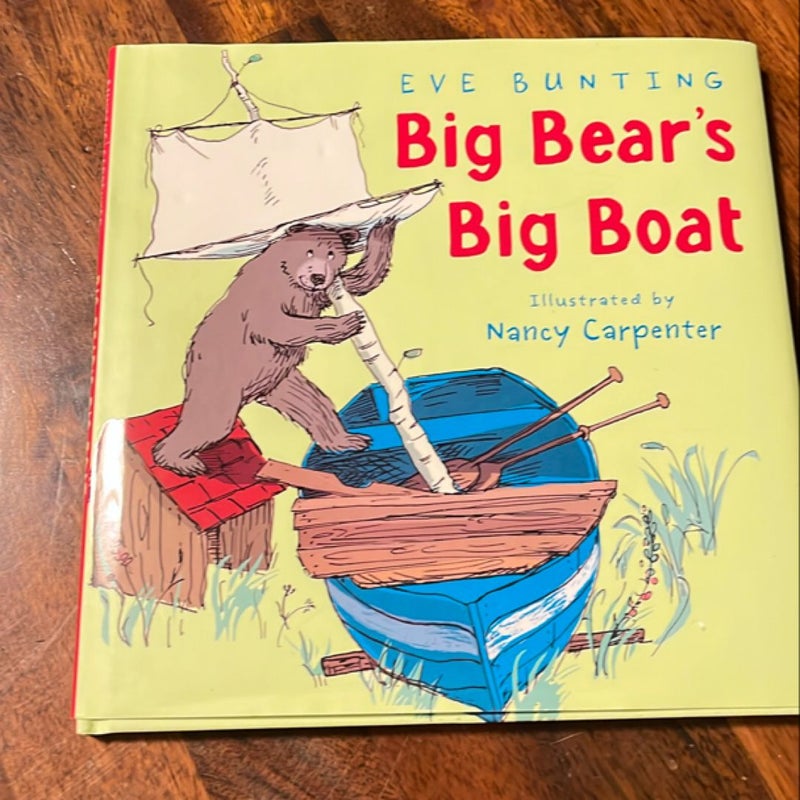 Big Bear's Big Boat