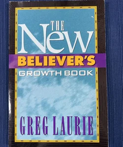 The New Believer's Growth Book