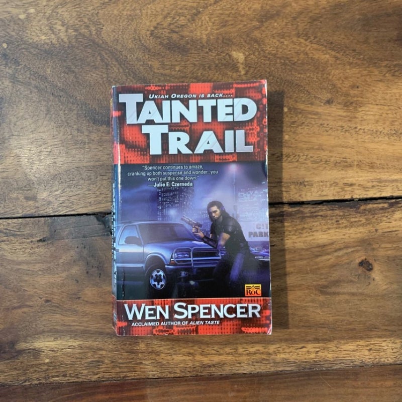 The Tainted Trail