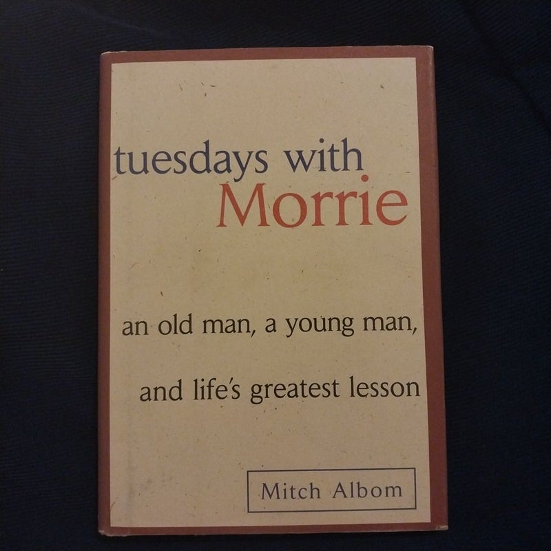 Tuesdays with Morrie