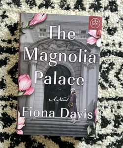 The Magnolia Palace