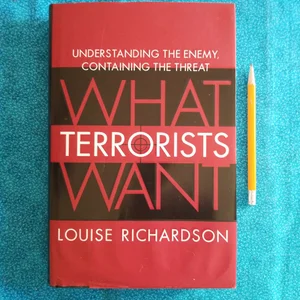 What Terrorists Want