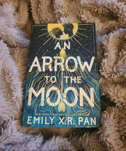 An Arrow to the Moon - Signed Fairyloot edition