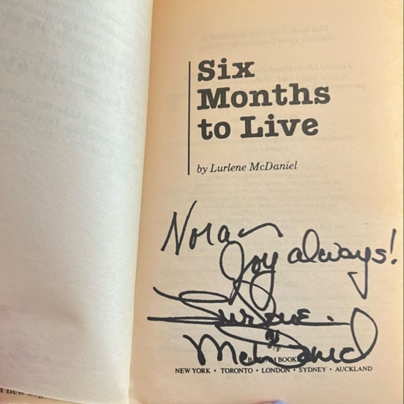 Six Months to Live (Signed Copy)