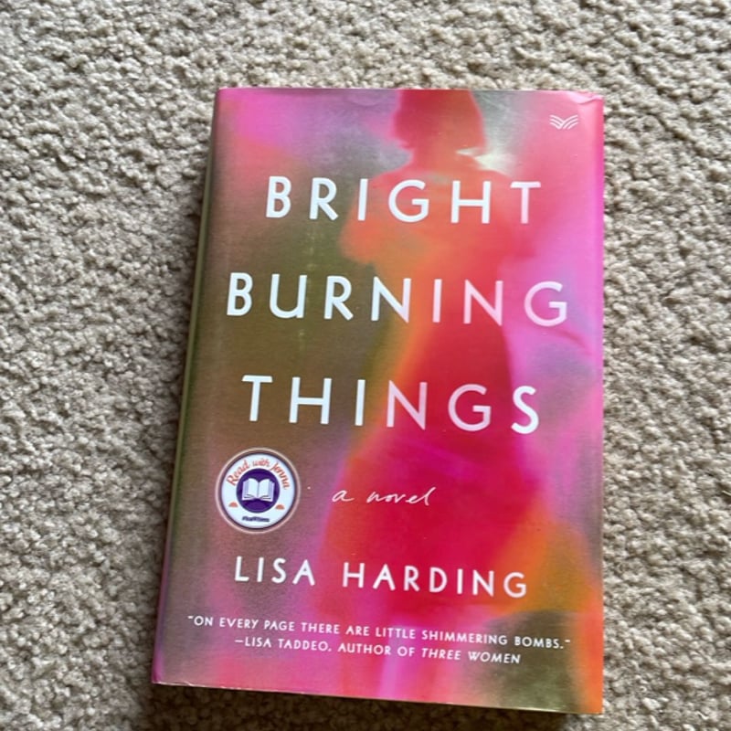 Bright Burning Things