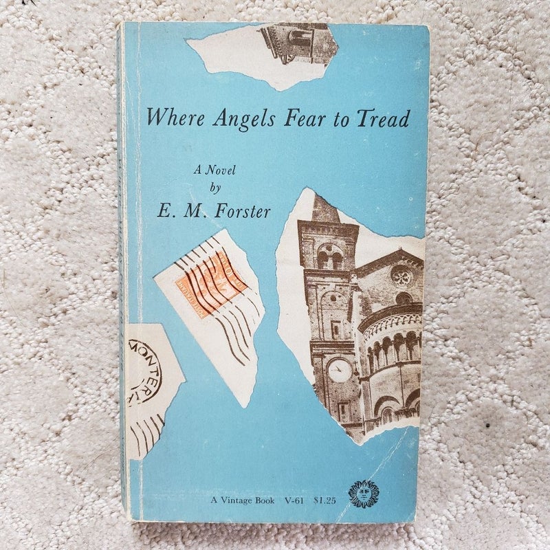 Where Angels Fear to Tread (Vintage Books Edition, 1961)