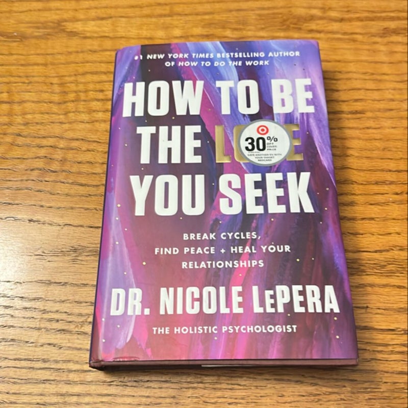 How to Be the Love You Seek