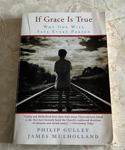 If Grace Is True
