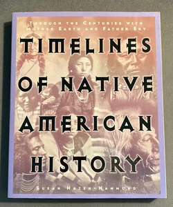 Timelines of Native American History