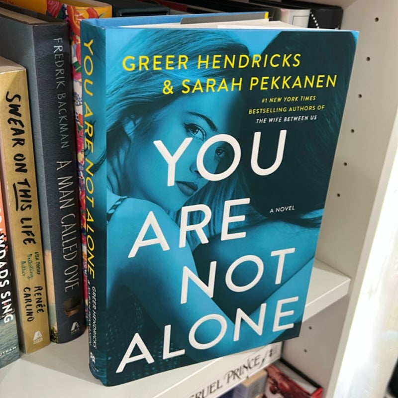 You Are Not Alone