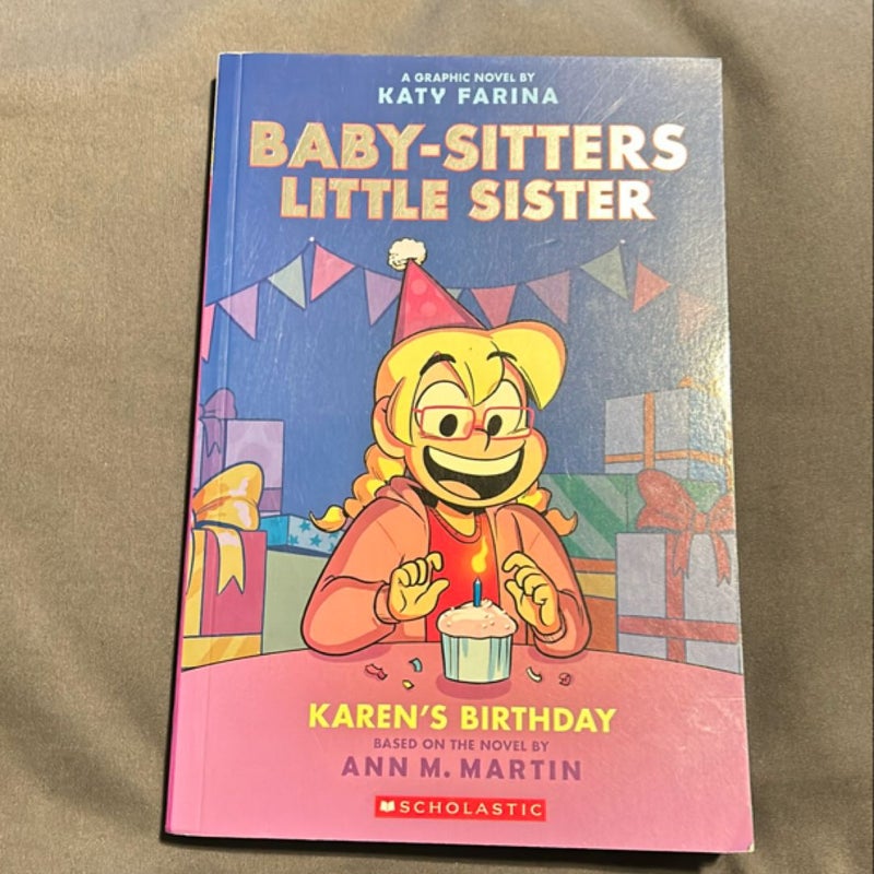 Karen's Birthday: a Graphic Novel (Baby-Sitters Little Sister #6)