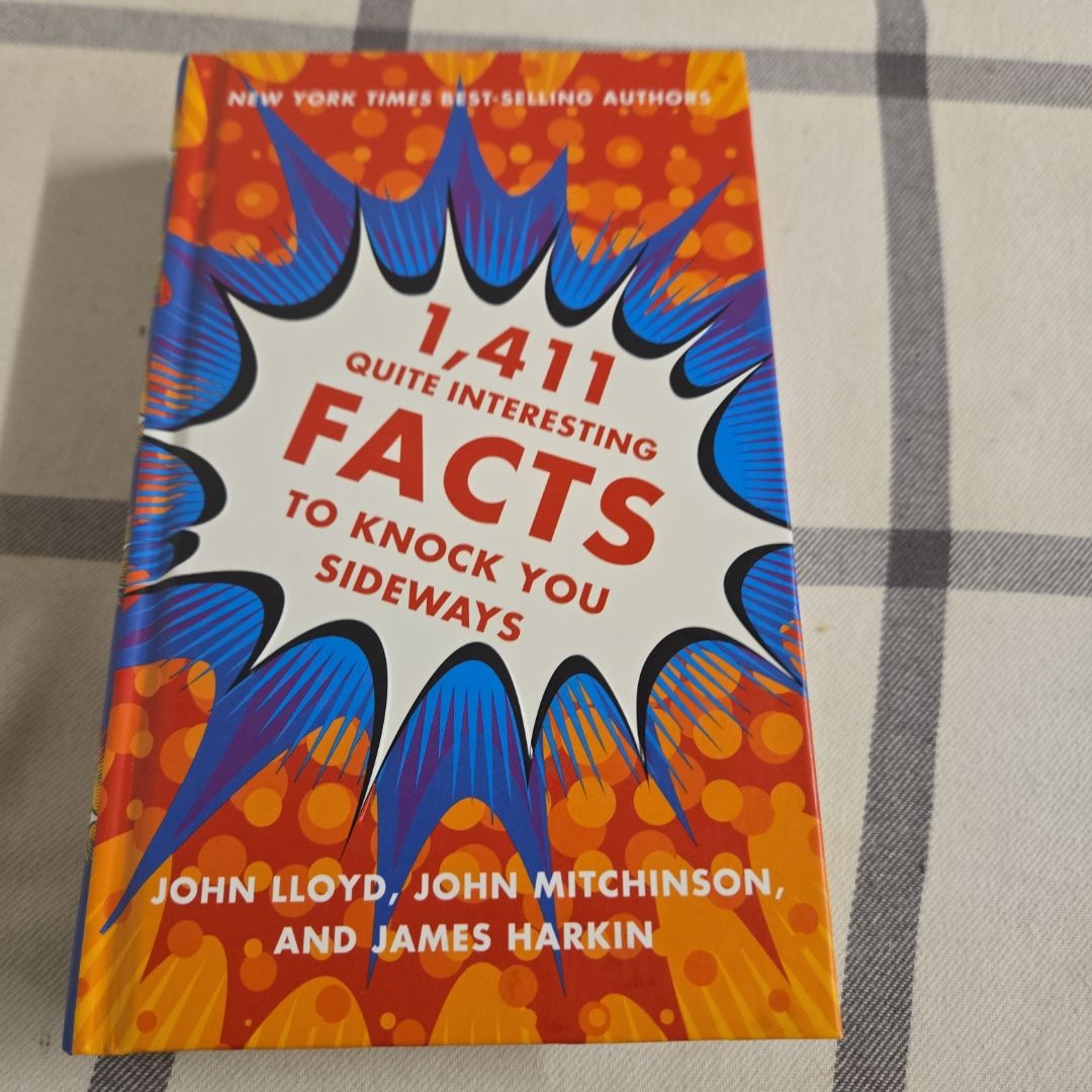 1,411 Quite Interesting Facts to Knock You Sideways