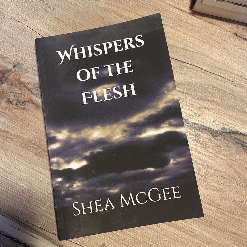 Whispers of the Flesh
