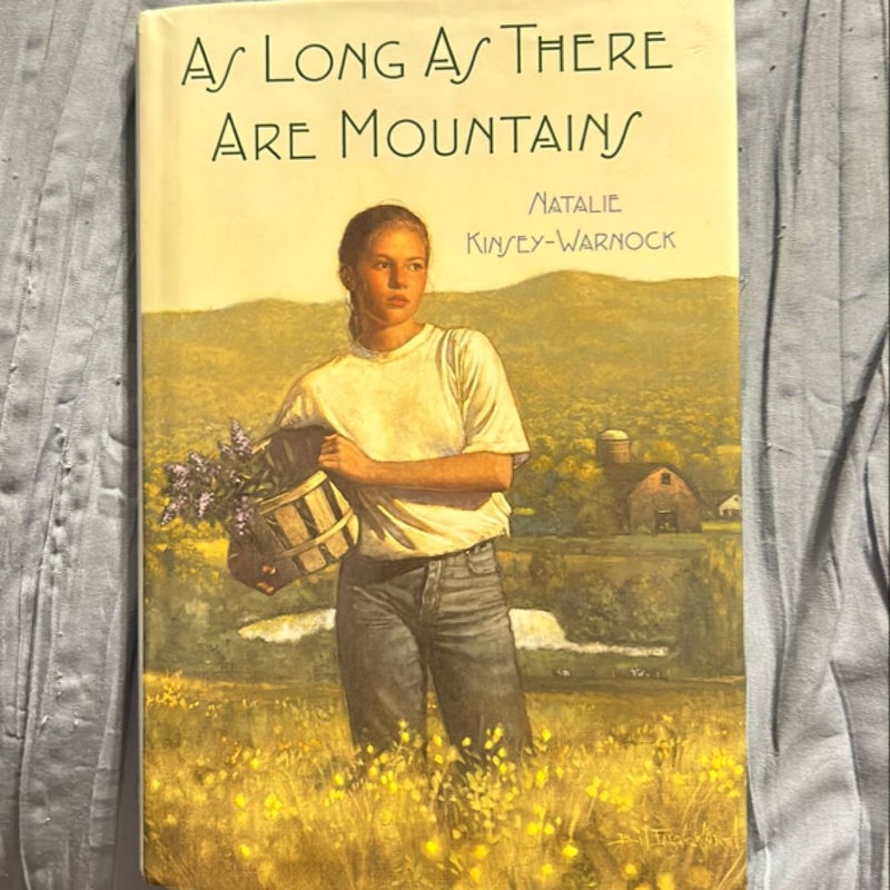 As Long As There Are Mountains