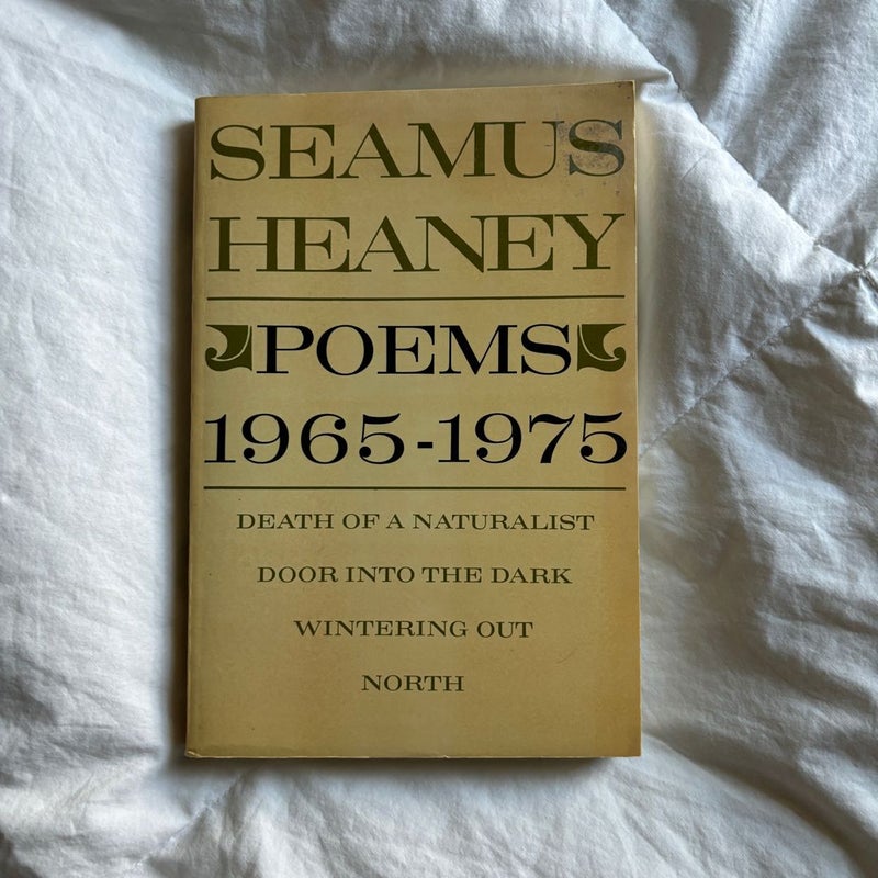 Seamus Heaney Poems 1965-1975