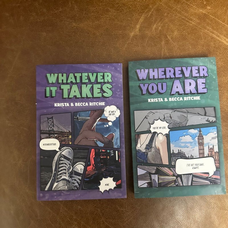 Whatever It Takes and Wherever You Are by Krista & Becca Ritchie - Signed