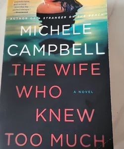 The Wife Who Knew Too Much