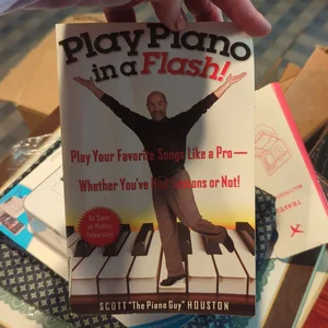 Play Piano in a Flash!