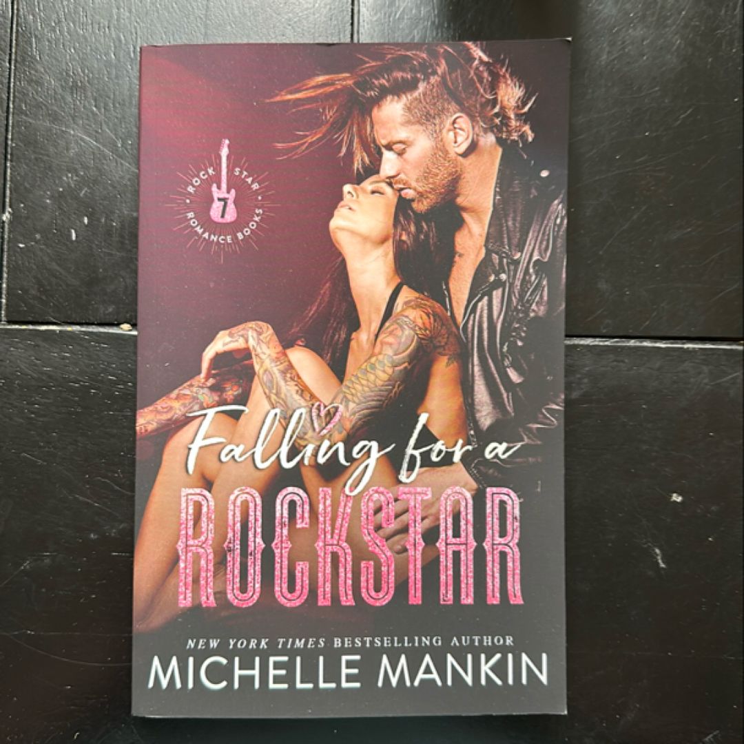 Falling for a Rockstar: 7 Rockstar Romances
