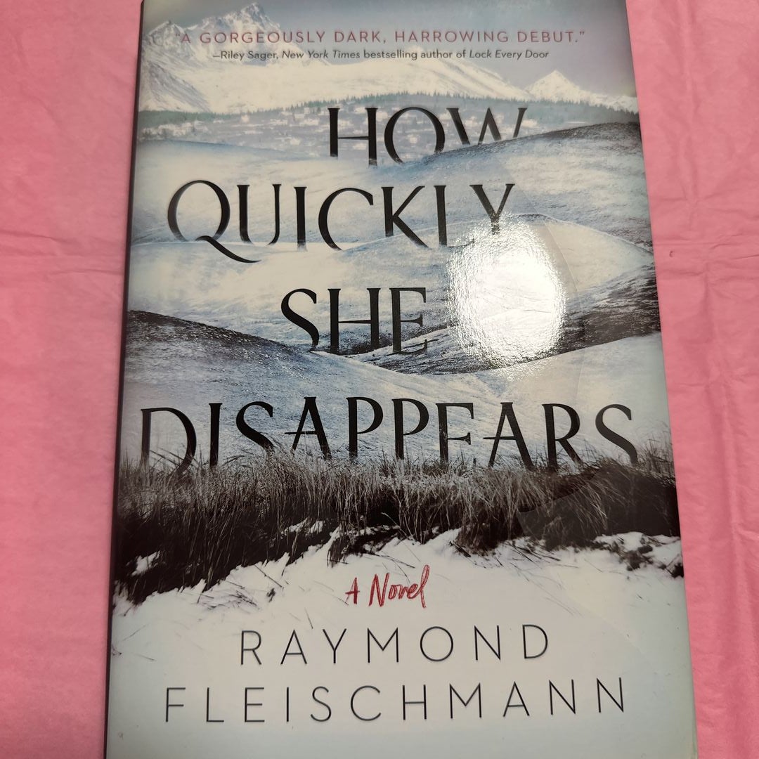 How Quickly She Disappears