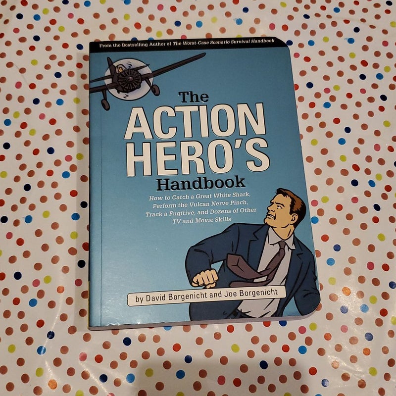 The Action Hero's Handbook