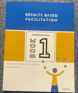 Results Based Facilitation