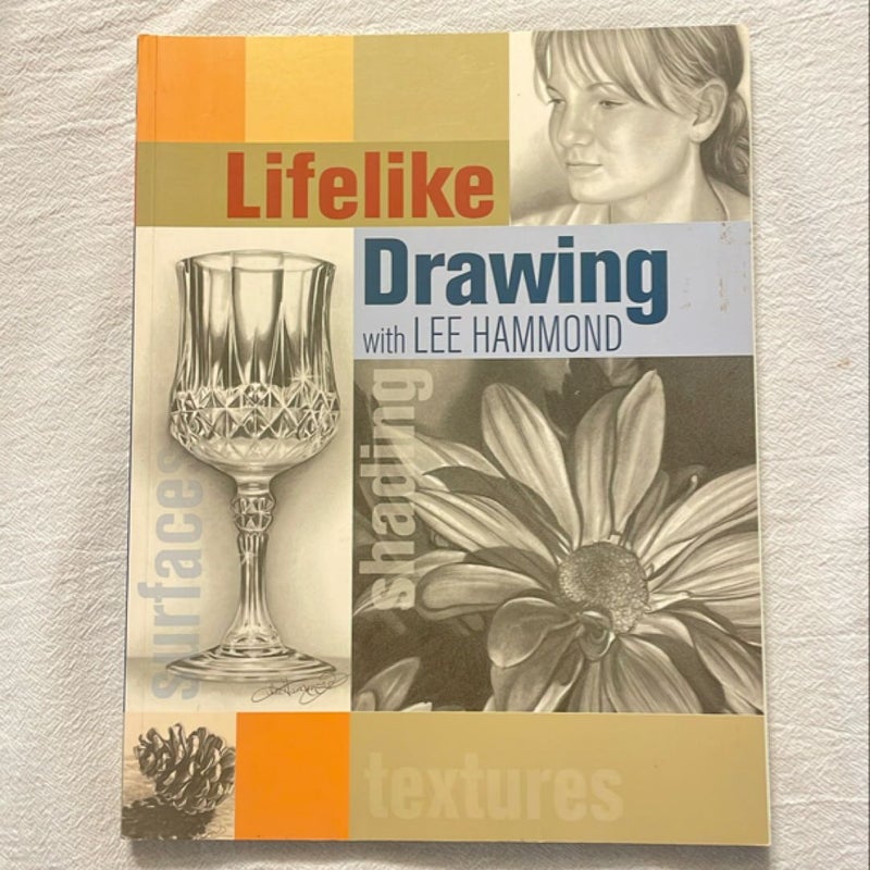 Lifelike Drawing with Lee Hammond