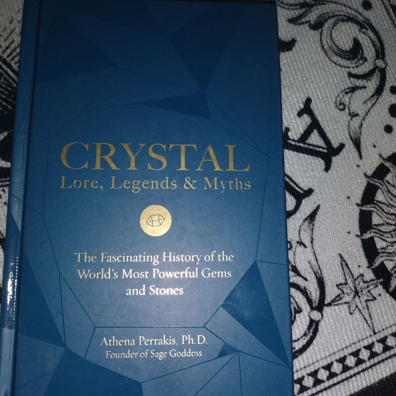 Crystal Lore, Legends and Myths