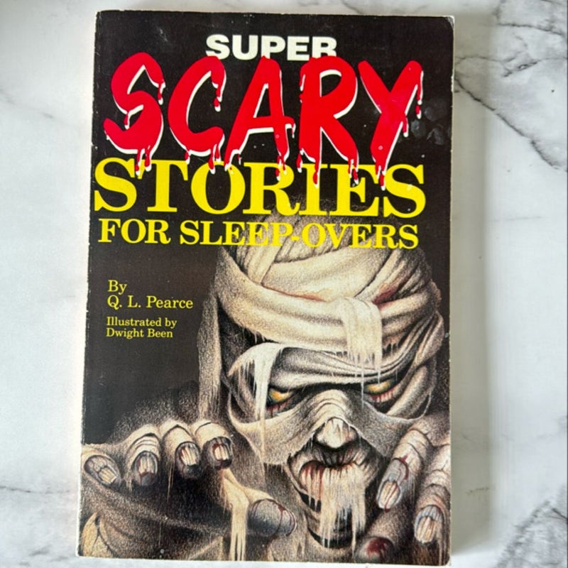 Super Scary Stories for Sleep-Overs